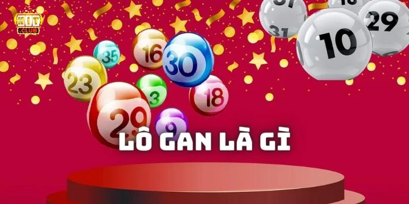 Khái niệm cơ bản về lô đề gan dễ hiểu