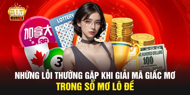 Những sai lầm phổ biến khi áp dụng sổ mơ lô đề vào thực tế