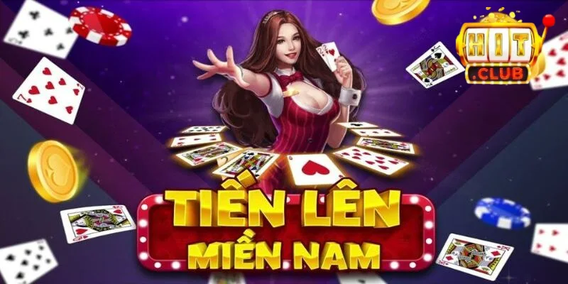 Game bài Tiến Lên Miền Nam tại Hitclub