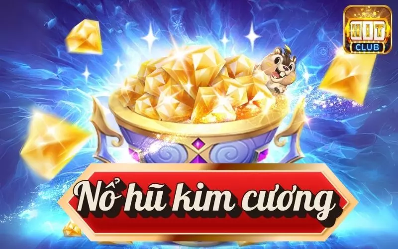Thắng Jackpot lớn với game nổ hũ kim cương