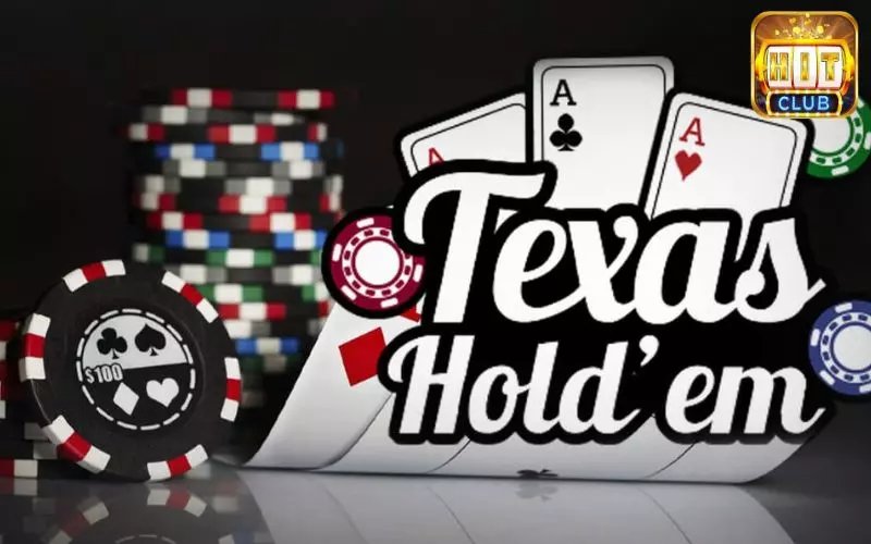 Tựa game Texas Hold’em hấp dẫn trên nền tảng Hitclub